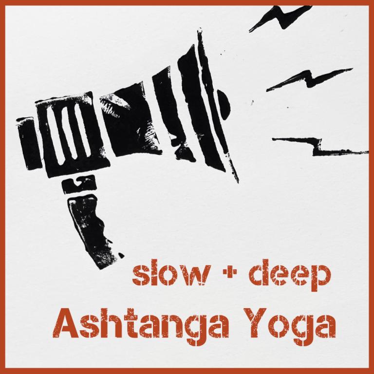 Slow Ashtanga Vinyasa Yoga